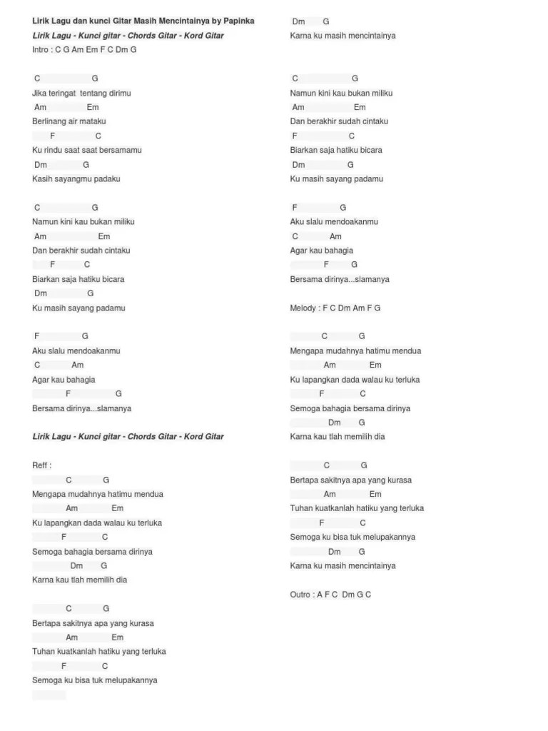Lirik dan kunci gitar papinka masih mencintainya : Lirik Lagu Dan Kunci Gitar Masih Mencintainya By Papinka Pdf
