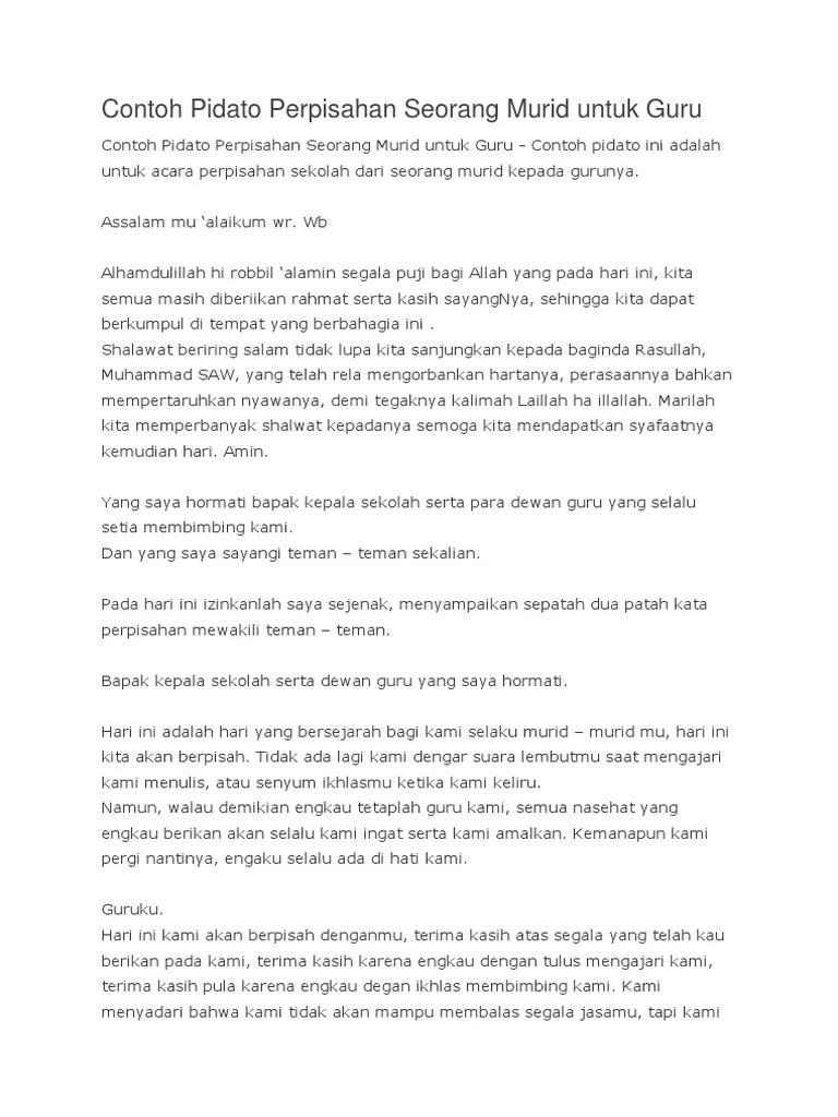 Berpisah dengan guru atau kepala sekolah yang disenangi merupakan momen yang mengharukan. Contoh Pidato Perpisahan Seorang Murid Untuk Guru Pdf