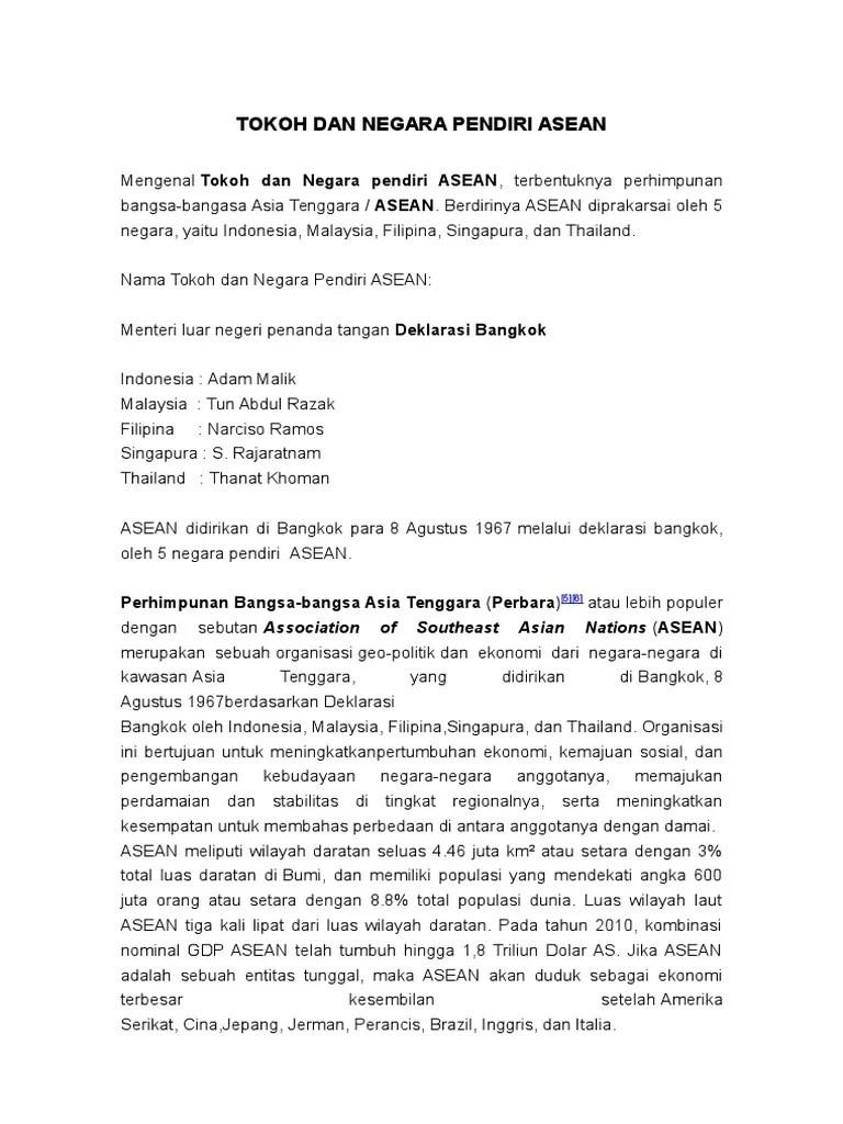asean diprakarsai oleh lima menteri luar negeri dari wilayah asia tenggara, yaitu indonesia, malaysia, thailand, filipina, dan singapura. Tokoh Dan Negara Pendiri Asean Pdf