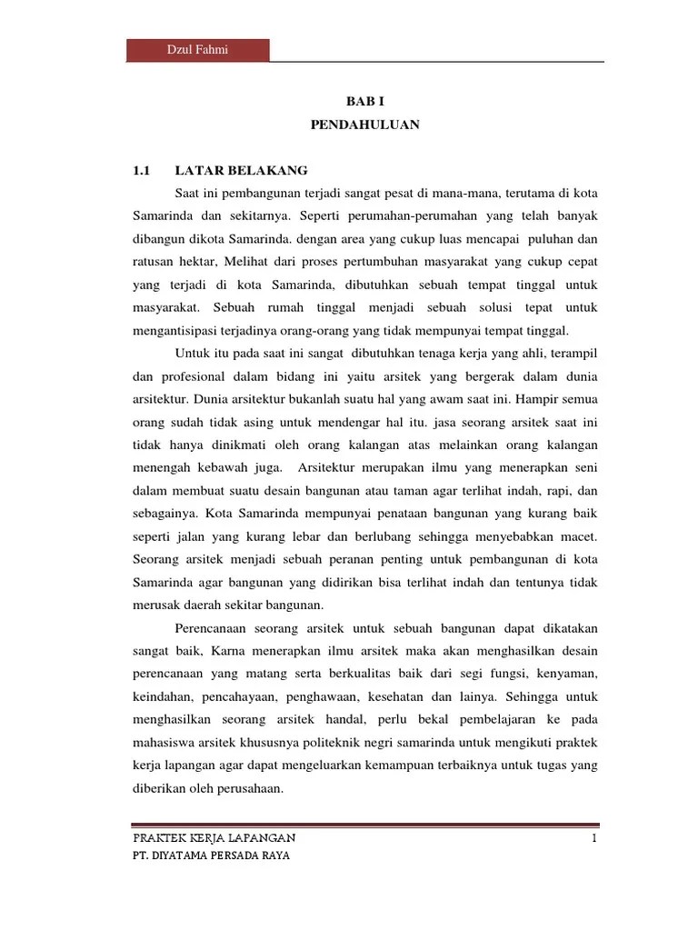 Mata kuliah ini membahas seputar penyusunan hasil laporan kerja praktek yang telah. Contoh Laporan Pkl Arsitektur
