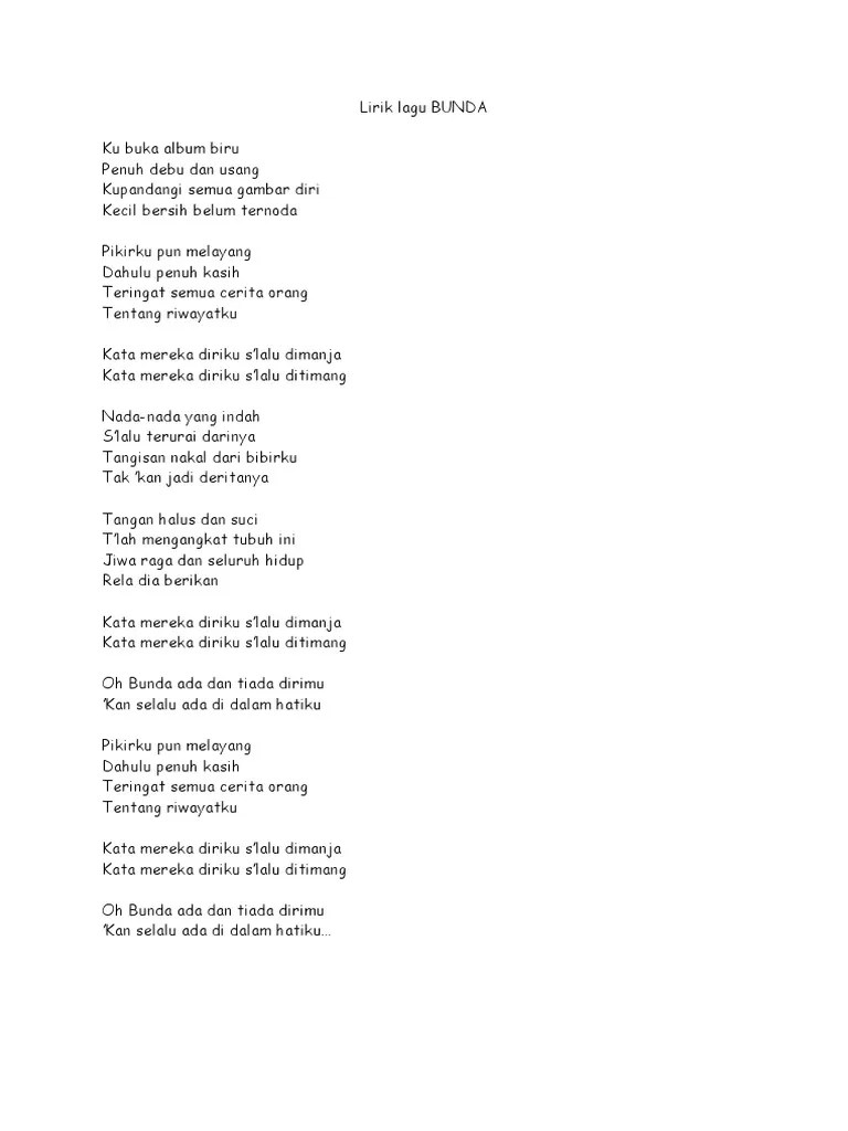 Kupandangi semua gambar diri, kecil bersih belum ternoda *pikirku pun melayang, dahulu penuh . Download Bunda Melly Goeslaw Lirik