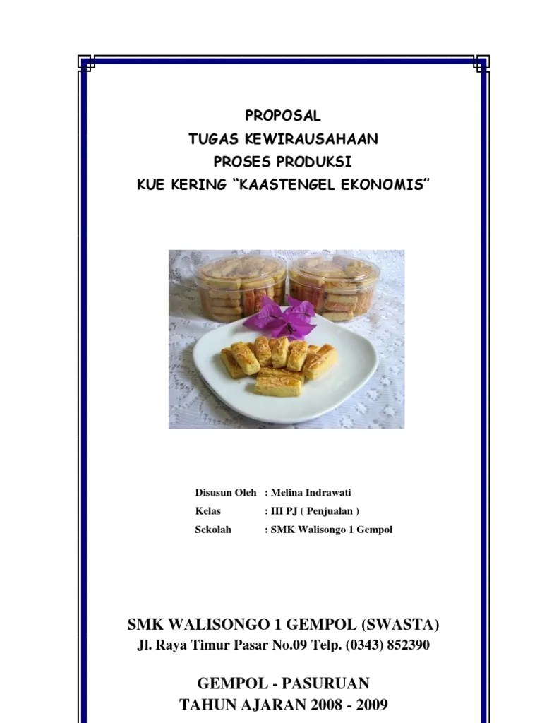 Latar belakang dalam menjual sebuah bisnis hal yang perlu kita perhatikan secara seksama . Proposal Kue Kaastengel Pdf