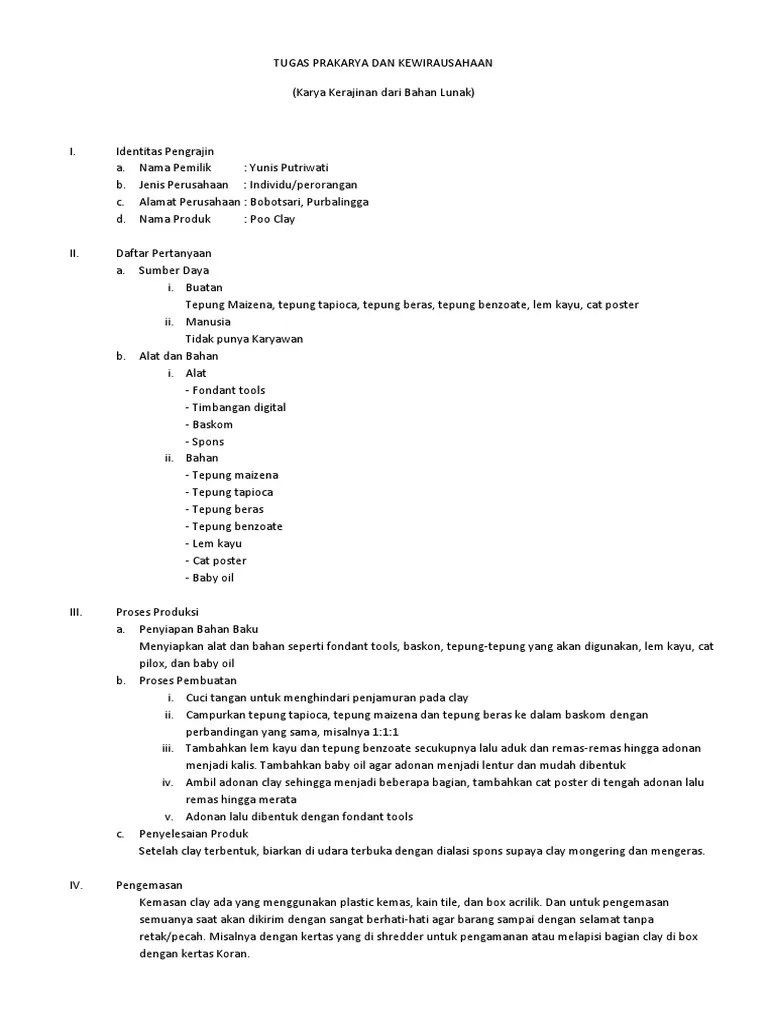 prakarya belum mempunyai target pemasaran, oleh sebab itu belum ada. Tugas Prakarya Dan Kewirausahaan