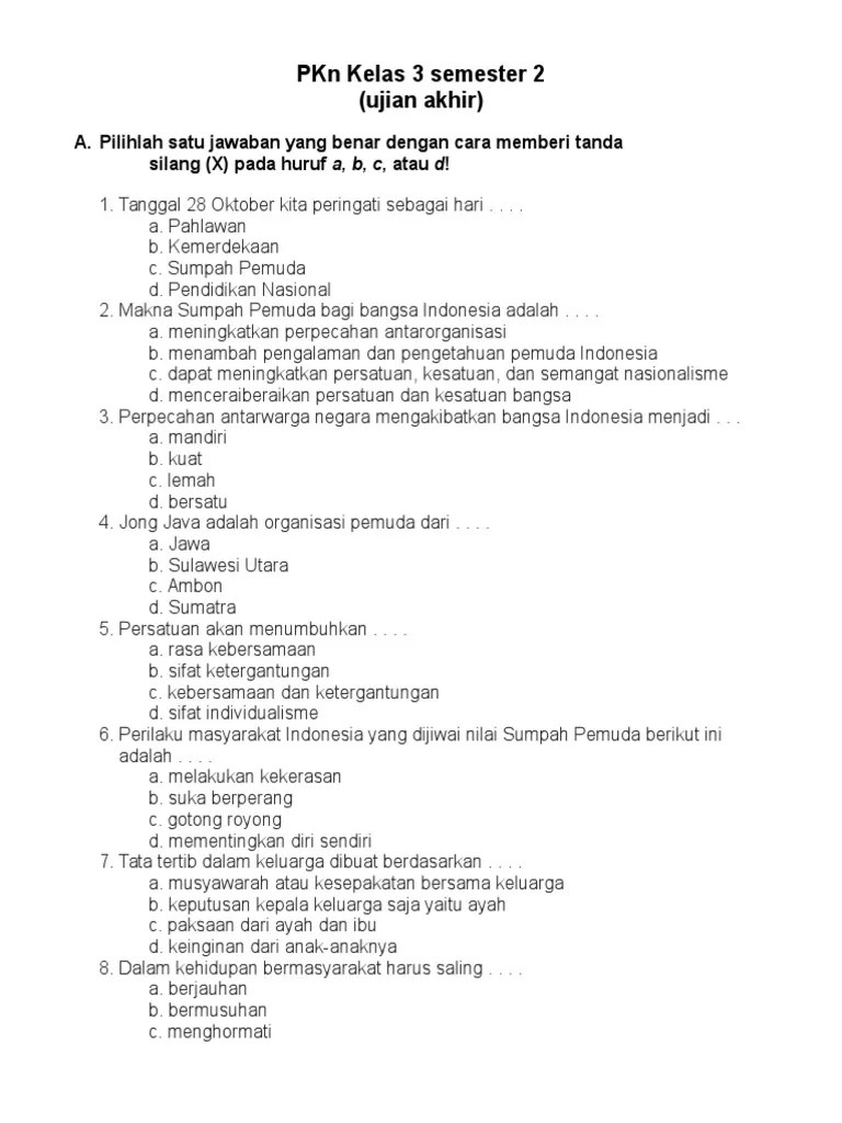 12.08.2021 · soal ujian sekolah (us) mata pelajaran pendidikan kewarganegaraan (pkn) kelas 6 sd/mi dan kunci jawaban_soal uas pilihan ganda mapel pkn ktsp yang berjumlah 50 butir ini bisa anda manfaatkan sebagai bahan belajar untuk menghadapi ujian sekolah tahun pelajaran 2016/2017 maupun 2017/2018 dan dapat juga dimanfaatkan untuk bahan latihan soal bagi siswa yang … Download Soal Uts Ktsp Pkn Kelas 3 Semester 2 Pdf