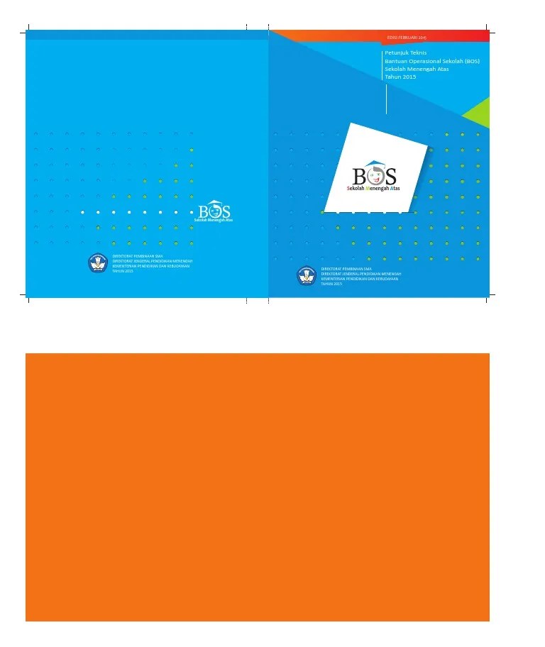 Dokumen petunjuk teknis dimaksud dapat diakses melalui portal resmi bos . Cover Buku Juknis Bos Sma Pdf