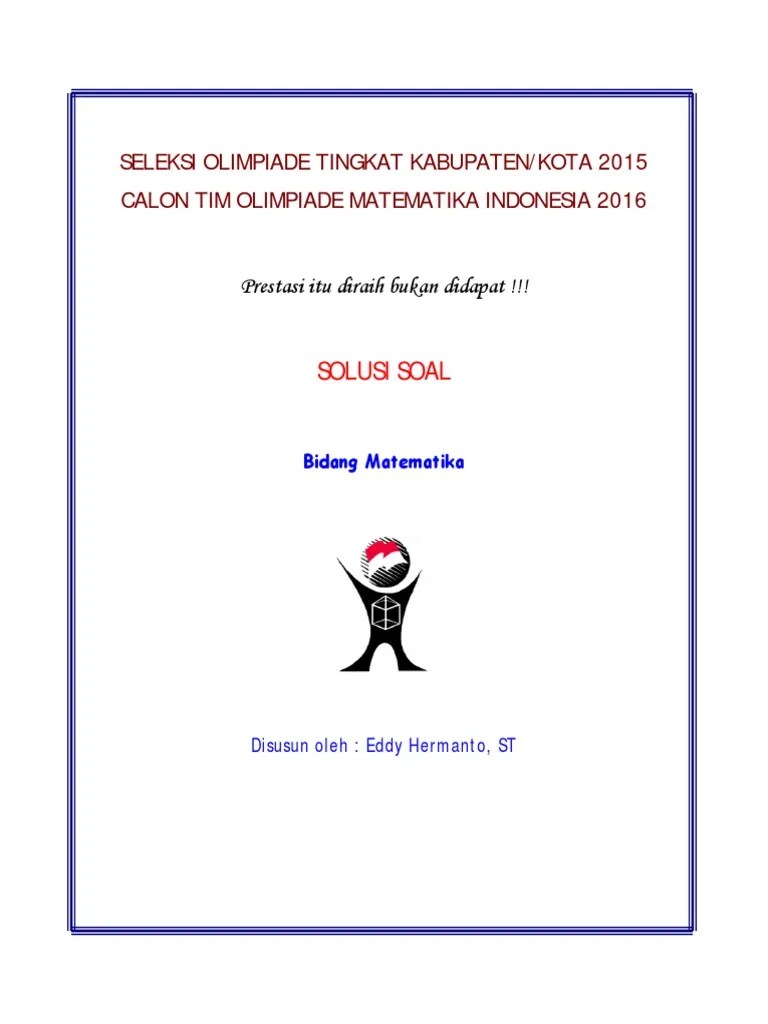Kunci jawaban osk tahun 2015 paket 3 · soal osp tahun 2015 . 2015 Sma Matematika Osk Pembahasan Pdf