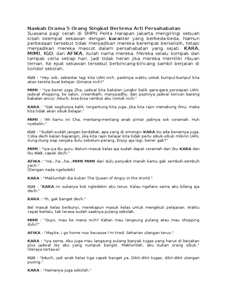 Drama komedi untuk 5 orang, contoh naskah drama komedi untuk 10 orang, . Naskah Drama 5 Orang Singkat Bertema Arti Persahabatan Pdf