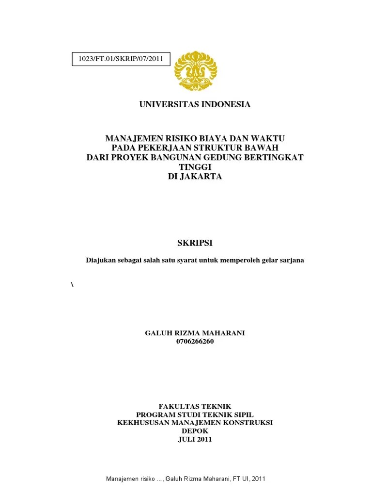 Respon risiko dilakukan terhadap variabel risiko yang signifikan pada aspek wakru dan biaya. Skripsi Manajemen Konstruksi 2 Pdf