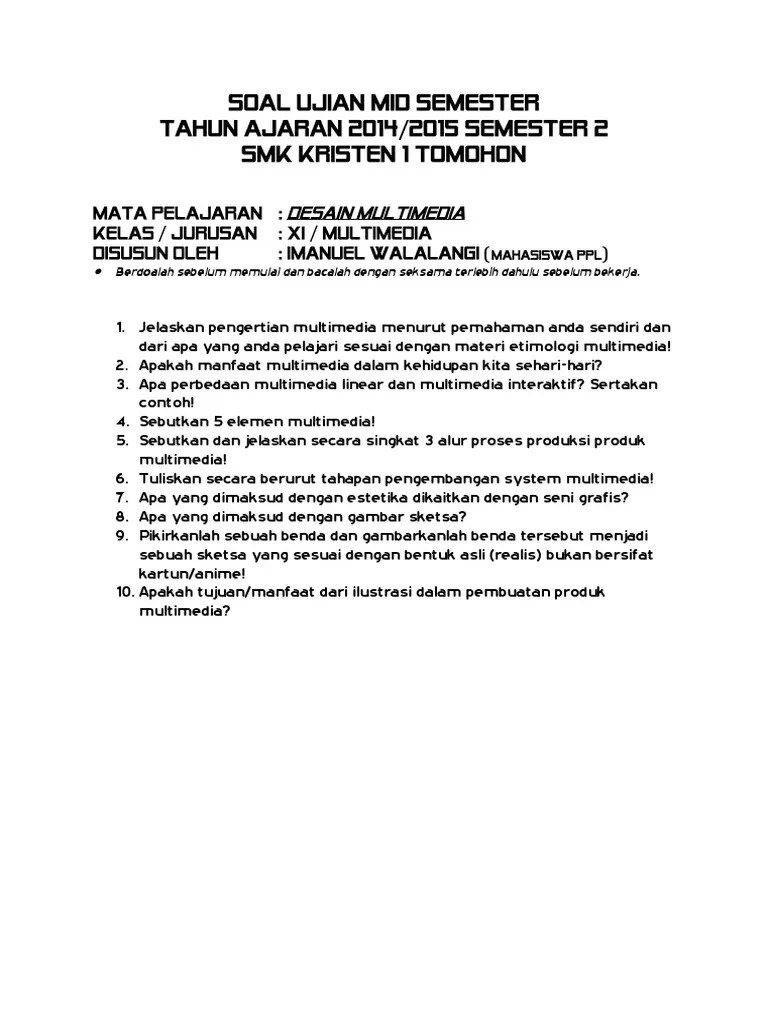 Pengaturan warna dalam keseluruan aktifitas desain c. Soal Design Grafis Kelas 11 Semester 1 Masnurul
