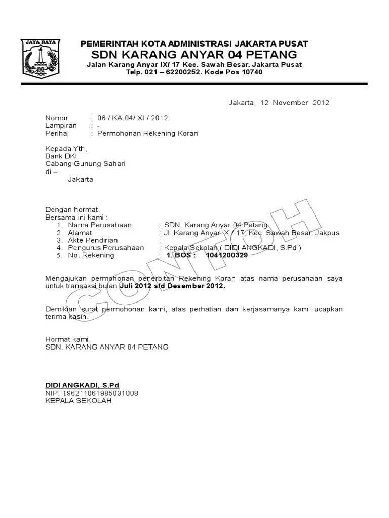 Anda juga bisa meminta rekening koran selama 3 bulan terakhir atau lebih . Contoh Laporan Rekening Koran Bank