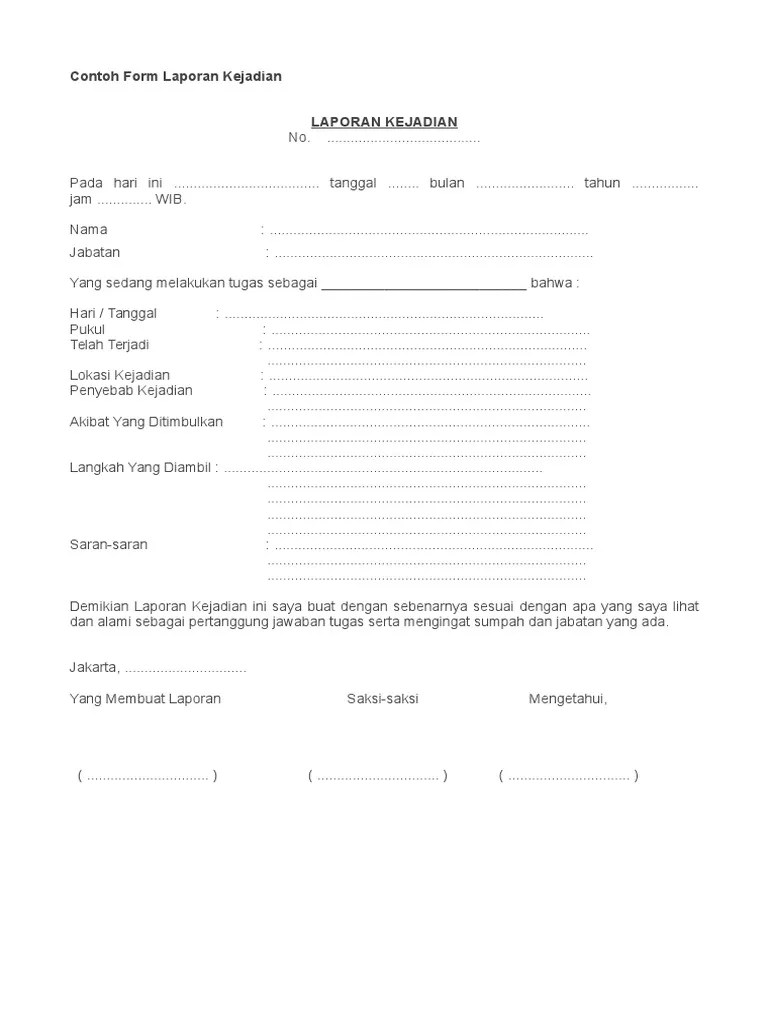 Halaman sampul versi bahasa inggris menggunakan format yang sama. Contoh Form Laporan Kejadian Pdf