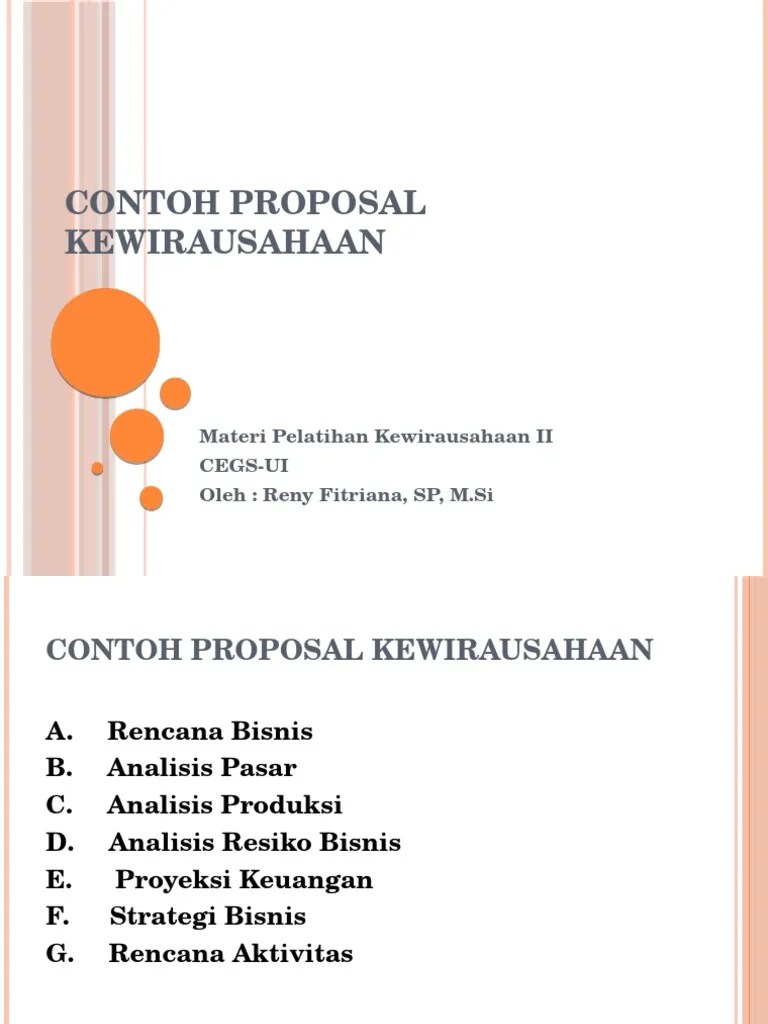 Untuk menghadirkan investor, kamu harus membuat proposal usaha. Contoh Proposal Kewirausahaan