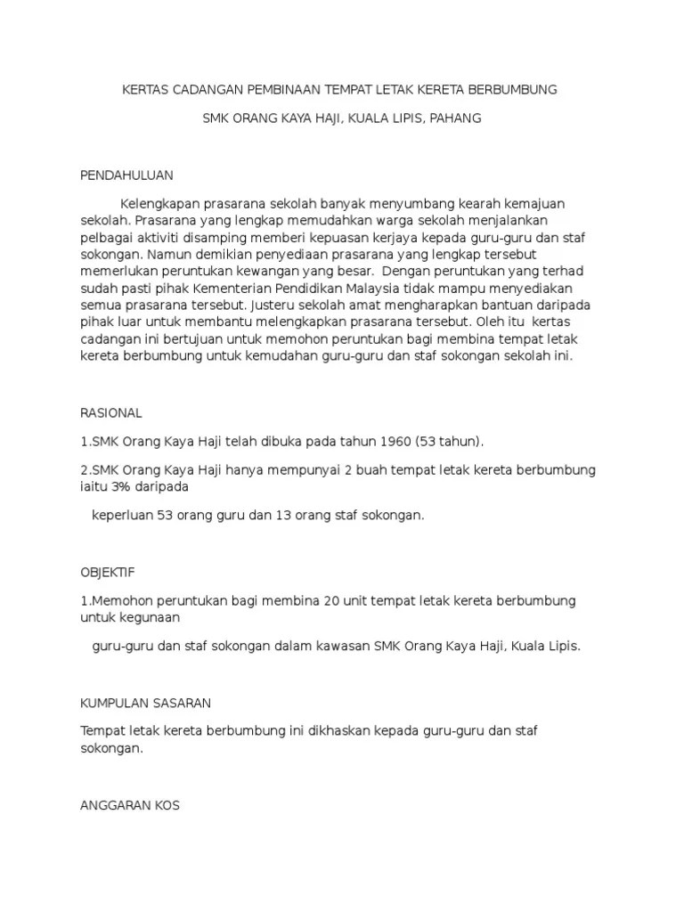 Contoh kerja projek inovasi yang takberapa berfaedah.beri format je.ko tokok tambah sendiri lah.ku share ckit2 jer. Kertas Cadangan Pembinaan Tempat Letak Kereta Berbumbung Smk Orang Kaya Haji