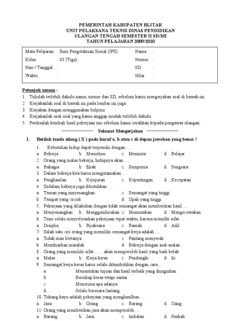 Contoh soal ulangan tengah semester (uts) 2 mata pelajaran ips kelas 2 sd terbaru terdiri dari 25 soal pilihan ganda, 10 soal isian, 10 soal . Soal Ips Kelas 3