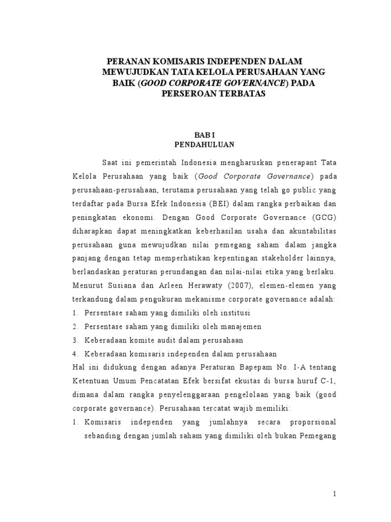 Kata governance mewakili suatu etika baru yang terdengar rasional, profesional, dan demokratis, tidak soal apakah diucapkan di kantor bank dunia di washington. Makalah Good Corporate Governance.doc