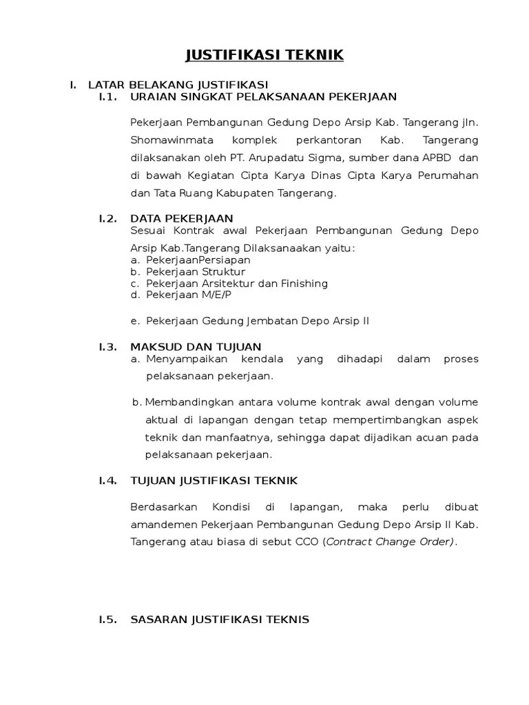 Berupaya menghasilkan kerja yang berkualiti dengan baik dan sempurnanya sebagaimana yang telah diamanahkan dalam jangkamasa yang telah. Justifikasi Teknis CCO