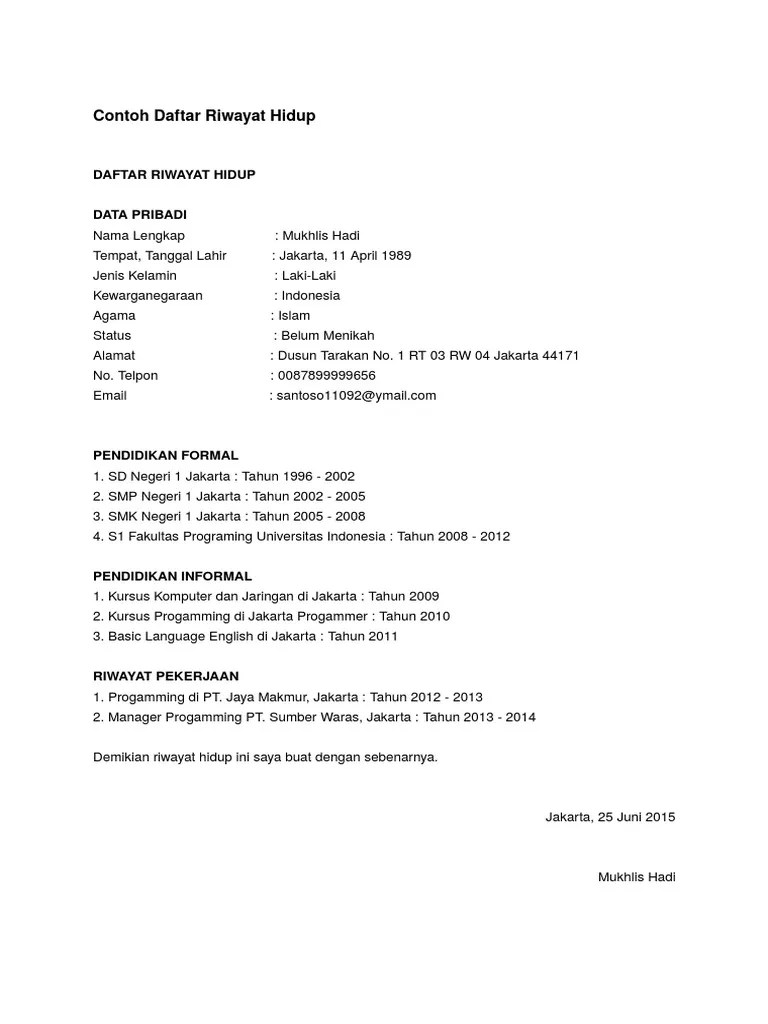 Berikut contoh daftar riwayat hidup lengkap yang bisa jadi inspirasi kamu. Contoh Daftar Riwayat Hidup Pdf