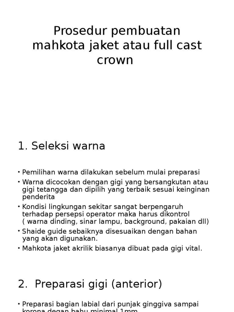 Prosedur Pembuatan Mahkota Jaket Atau Full Cast Crown | PDF