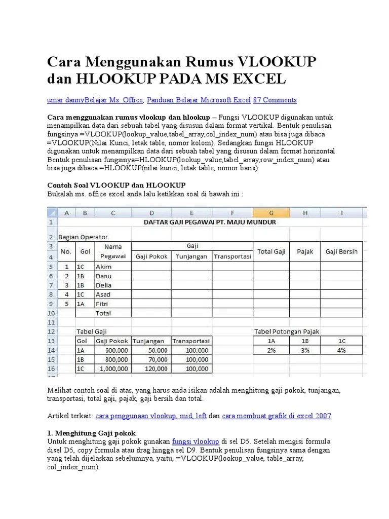 Oke, untuk memudahkan anda lebih . Cara Menggunakxan Rumus Vlookup Dan Hlookup Pada Ms Excel Pdf
