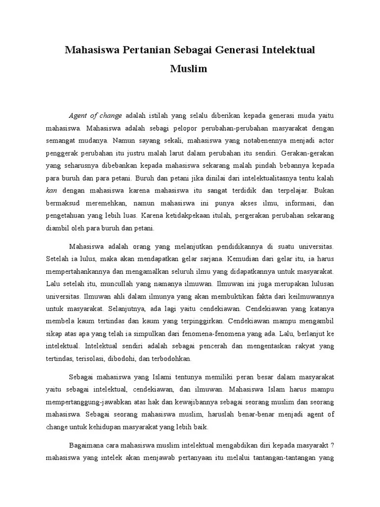 Dengan bahasa indonesia, berbagai suku, ras, dan . Contoh Essay Mahasiswa Sebagai Generasi Intelektual Muslim