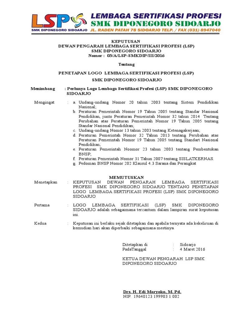 Dan penggunaan sertifikat maupun logo atau penanda (mark). Sk Penetapan Logo Lsp Pdf