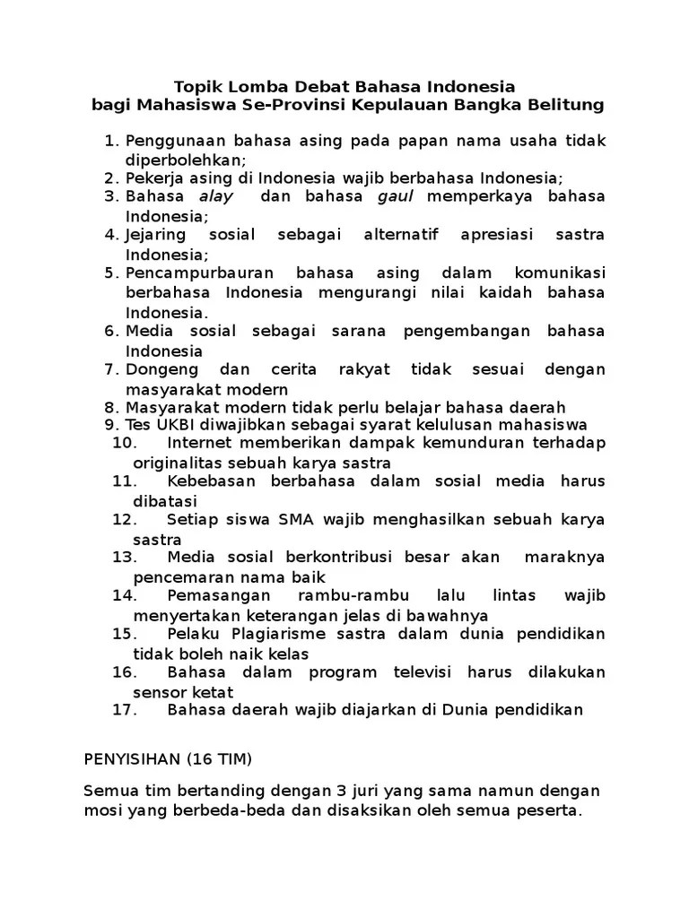 Tes kebanksentralan isu ekonomi terkini dan bahasa. Topik Lomba Debat Bahasa Indonesia Bagi Mahasiswa 2016 Pdf