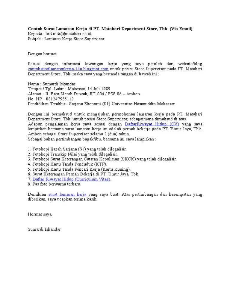 Apabila anda tertarik bekerja sebagai spg tentu ada surat lamaran kerja yang harus di buat untuk mengajukan diri ke perusahaan. Surat Lamaran Matahari Department Store