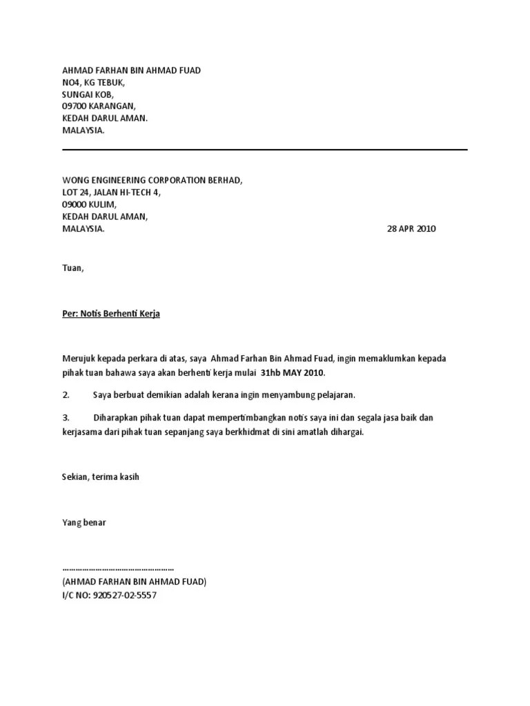 Jika masih bingung dengan formatnya, contoh ini bisa anda jadikan panduan. Contoh Surat Rasmi Berhenti Kerja Seminggu - Surasmi G