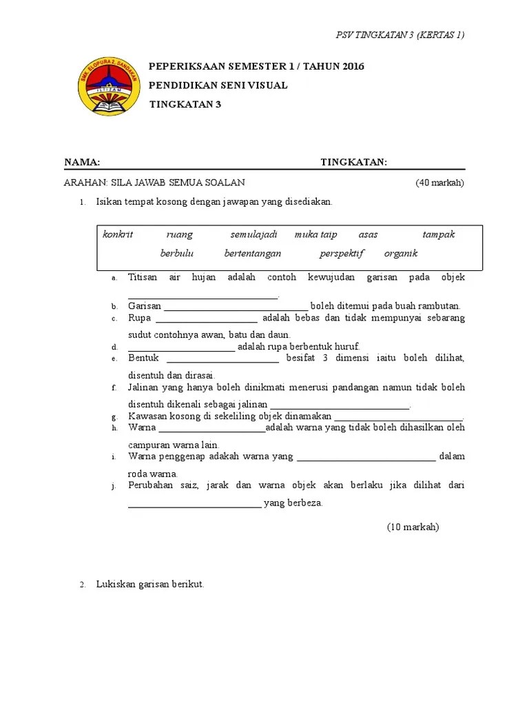 Play this game to review arts. Peperiksaan Pertengahan Tahun Psv Tingkatan 3 Pdf