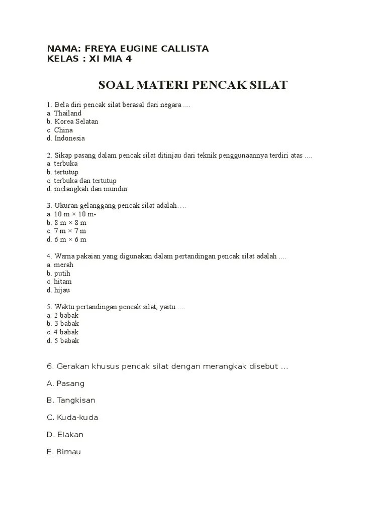 Berikut ini yang tidak termasuk teknik serangan dalam bela diri yaitu … Soal Materi Pencak Silat