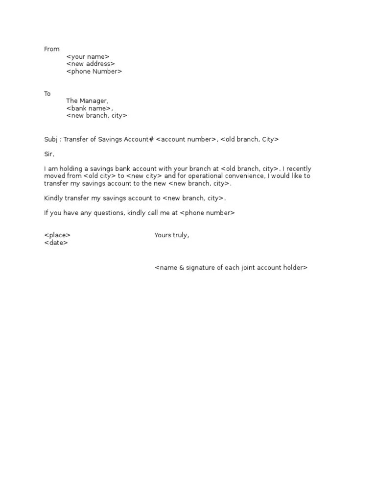 Express appreciation to the employer for the time you have been working. Bank Account Transfer Letter Format Pdf Banking Financial Services