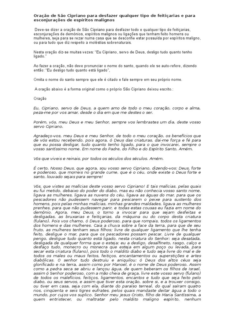 Ou será que a gente tem só uma curiosidade meio mórbida por essas histórias de feitiçaria que, talvez, sejam reais? Oracao De Sao Cipriano Para Desfazer Qualquer Tipo De Feiticarias E Para Esconjuracoes De Espiritos Malignos Pdf Oracao Santo