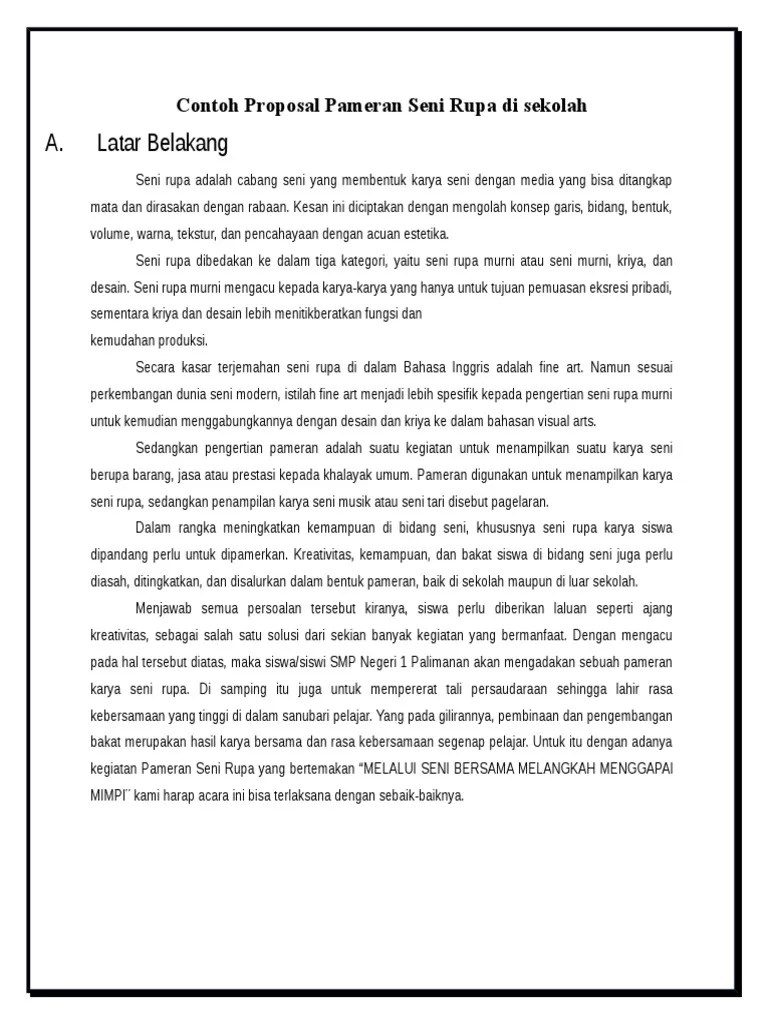 Di dalam proposal ini kami memaparkan semua . Contoh Proposal Pameran Seni Budaya Pdf
