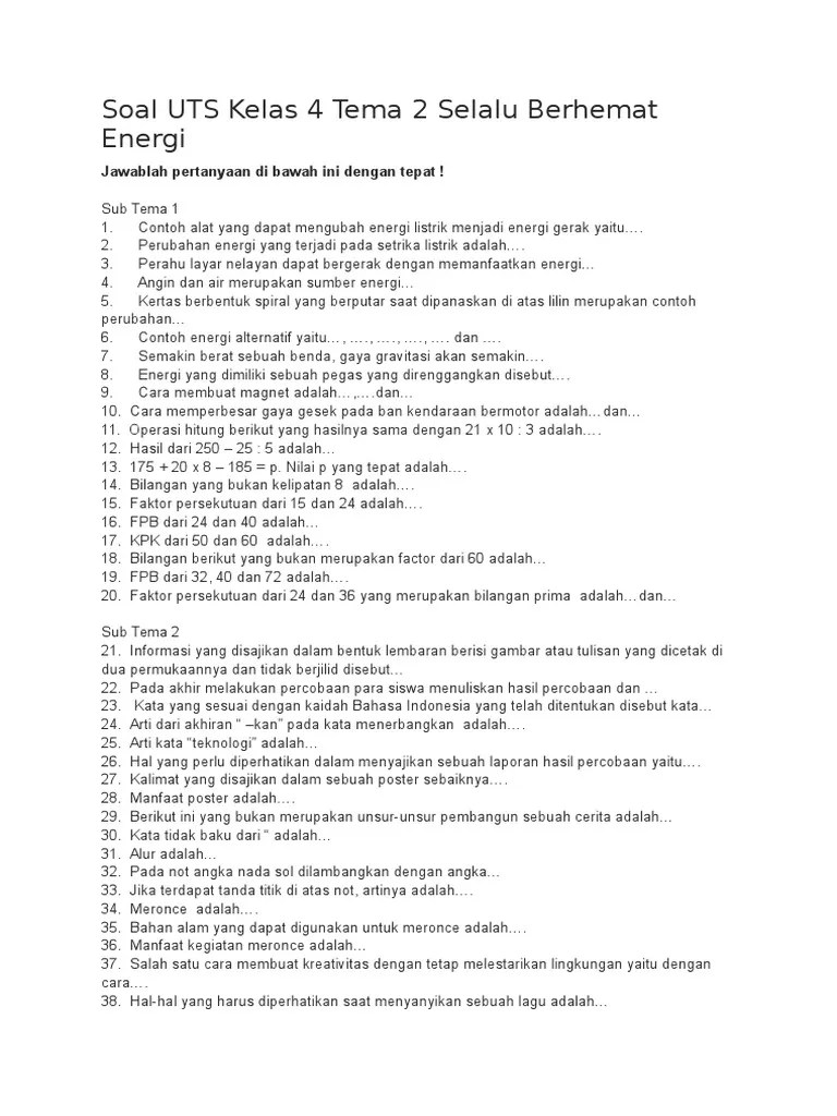 Contoh alat yang dapat mengubah energi listrik menjadi energi gerak yaitu. Contoh Soal Uts Tema 2 Kelas 4