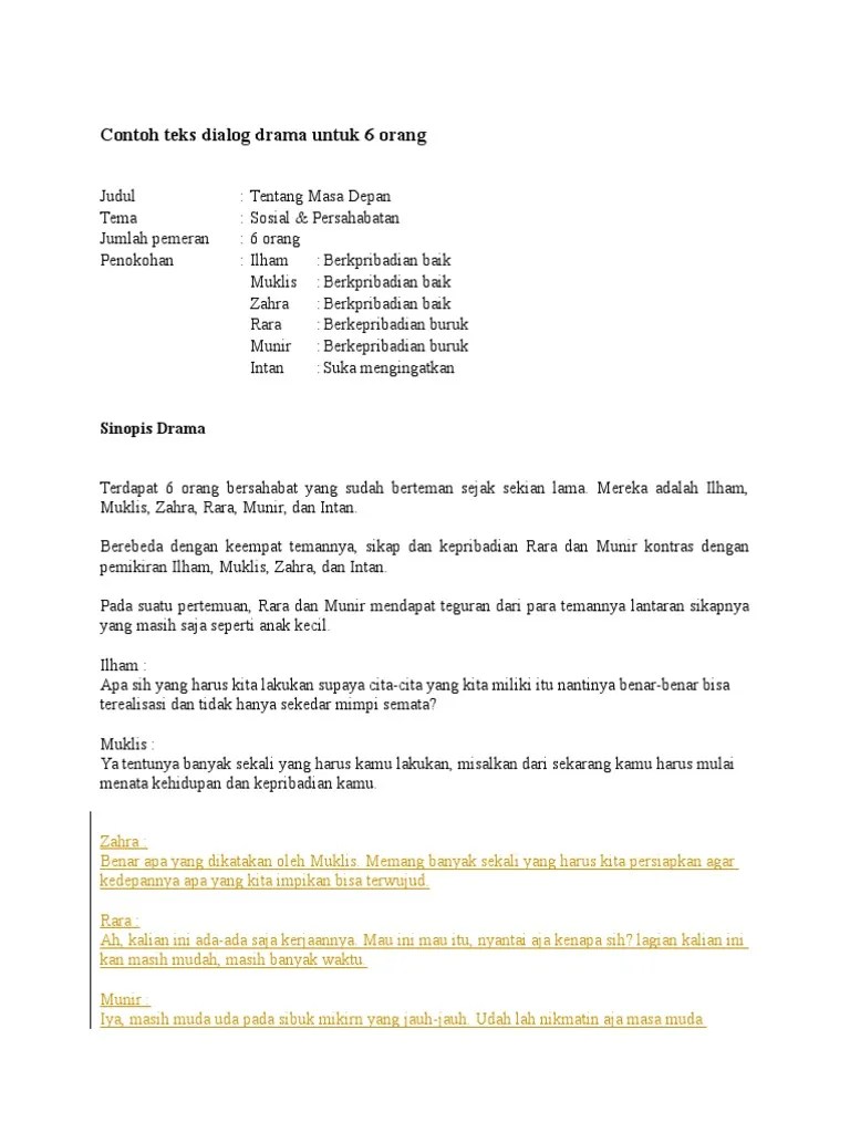 Dihimpun brilio.net dari akun twitter @barcelonabryan, berikut beberapa contoh di antaranya, selasa (21/7). Contoh Teks Dialog Drama Untuk 6 Orang Pdf