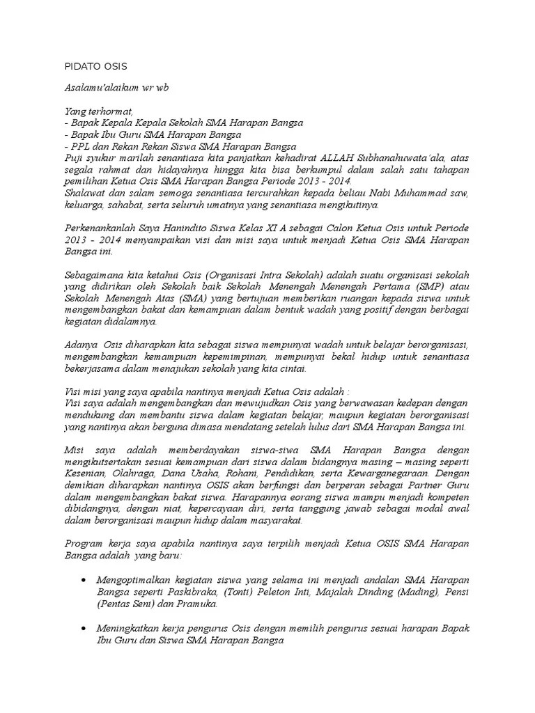 Ini kami bagikan untuk contoh pidato calon osis untuk anda yang membutuhkan contoh pidato calon osis tersebut yang kami sampaikan sangat le. Pidato Tentang Kepemimpinan Osis