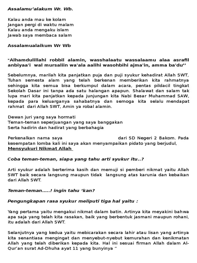 May 14, 2017 · contoh ceramah tentang bersyukur kepada allah swt | syukur merupakan salah satu perbuatan yang terpuji dan ini merupakan perbuatan yang wajib dilakukan oleh umat manusia. Pidato Mensyukuri Nikmat Allah