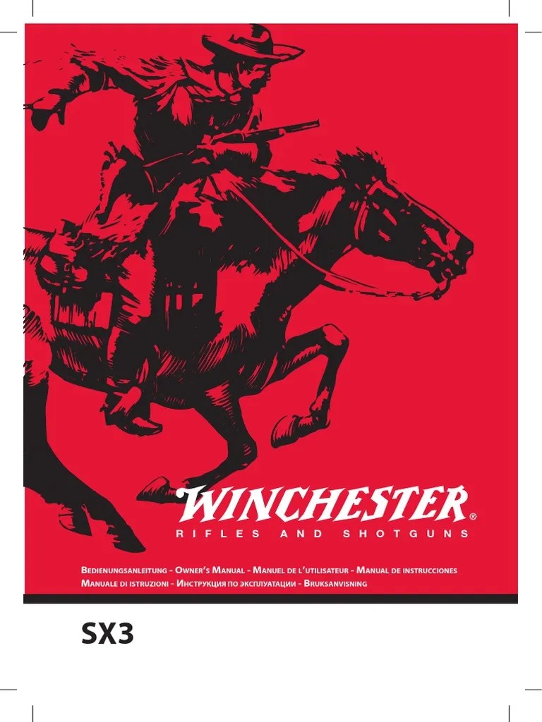Intended by the manufacturer only for manually operated shotguns. Manuel Wincheser Sx3 Pdf
