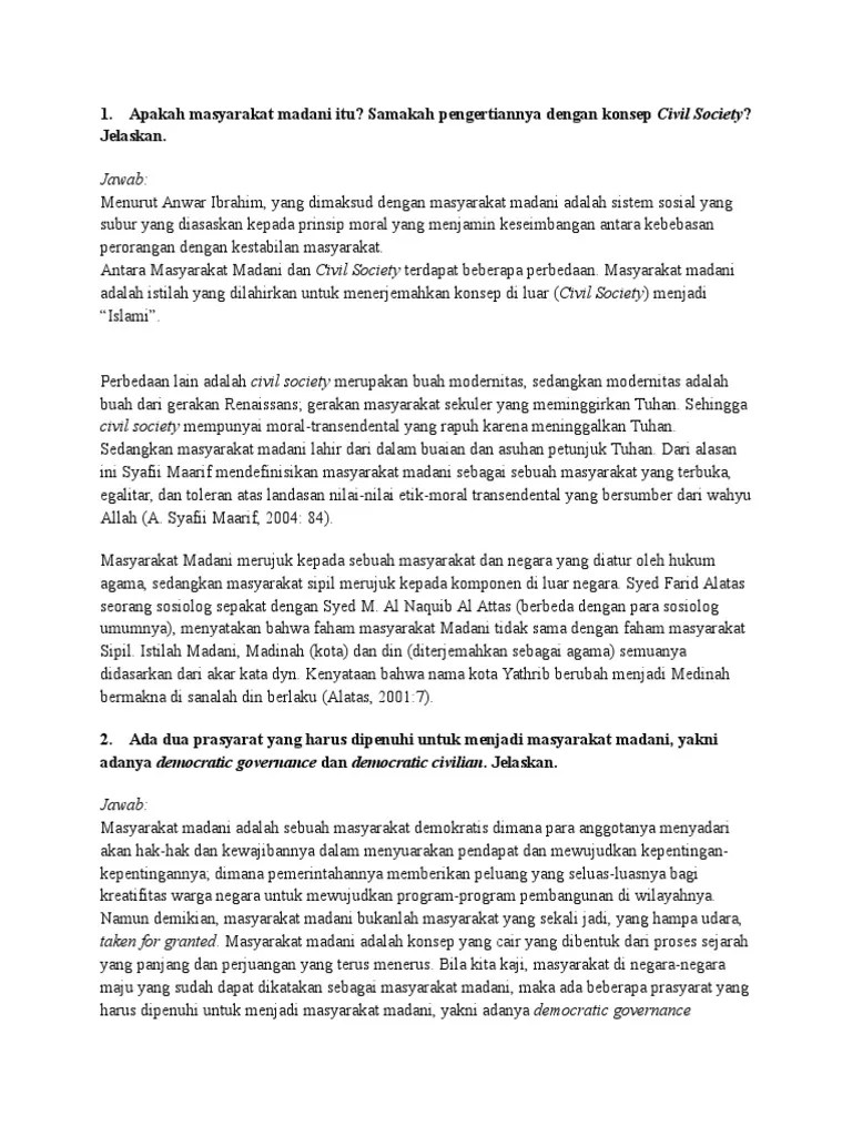 Konsep masyarakat madani atau civil society ini merupakan bangunan yang lahir dari sejarah pergulatan bangsa eropa barat2. Tanya Jawab Masyarakat Madani Pdf
