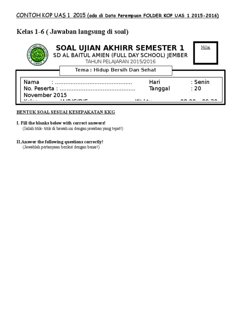 Sesuai surat edaran kemendikbud nomor 1 tahun 2021 tentang peniadaan ujian nasional dan ujian kesetaraan serta pelaksanaan ujian sekolah . Contoh Kop Soal Uts Universitas Padjadjaran