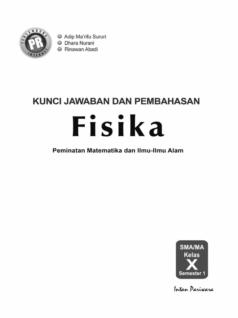 Soal fisika smk kelas x semester 1 dan kunci jawaban rar by. Soal Dan Jawaban Soal Fisika Intan Pariwara Kelas X Sem Beinyu Com