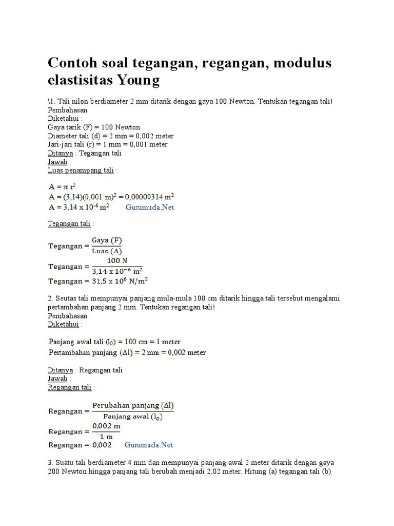 Oct 08, 2020 · contoh soal fisika kelas 11 | perbedaan tegangan dan regangan by kontributor 8 oktober 2020, 11:06 pm 12 views halo halo sahabat tekape.id khususnya kamu sma kelas 12 yang sedang menghadapi pts kelas 11 semester ganjil dan mengambil jurusan ips!. Contoh Soal Tegangan Regangan Modulus