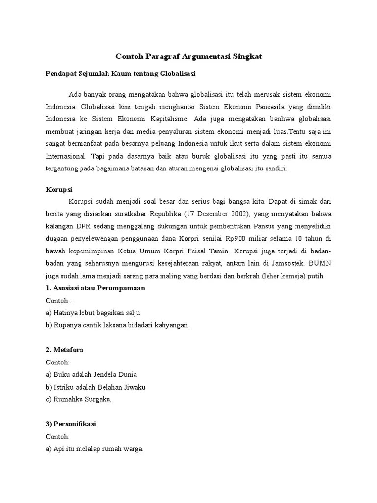 Karangan argumentasi sebab akibat mempunyai isi paragraf yang dengan awal menggunakan beberapa pendapat yang merupakan sebab. Contoh Paragraf Argumentasi Singkat Pdf