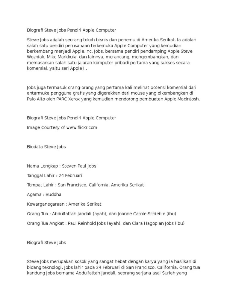 Steve paul jobs atau yang lebih dikenal dengan steve jobs lahir di california, amerika serikat pada tanggal 24 februari 1955. Biografi Fara Jobs