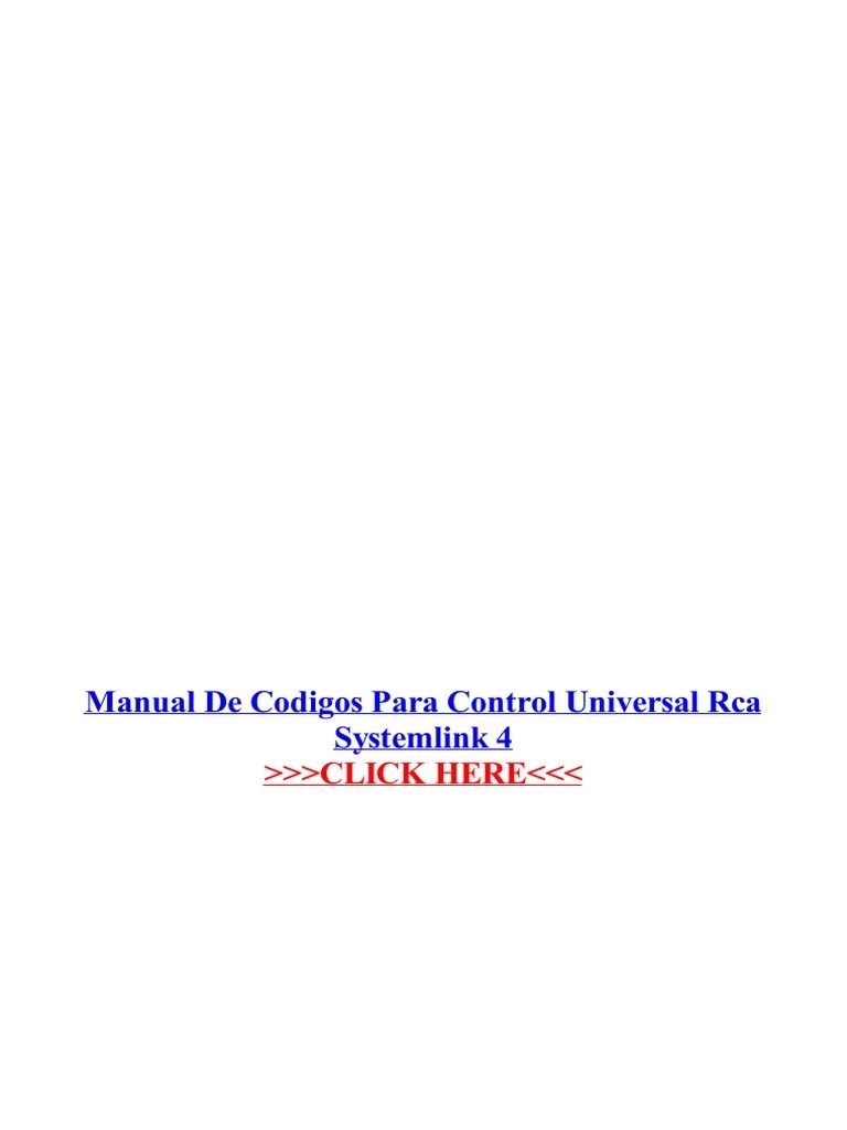 Four methods using the tv tool cmo programar un control . Manual De Codigos Para Control Universal Rca Systemlink 4 Pdf Telecommunications Media Technology