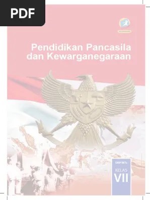 Download buku siswa mata pelajaran ppkn smp mts kelas 7 (vii) kurikulum. Kelas Vii Ppkn Buku Siswa Revisi 2016 Pdf