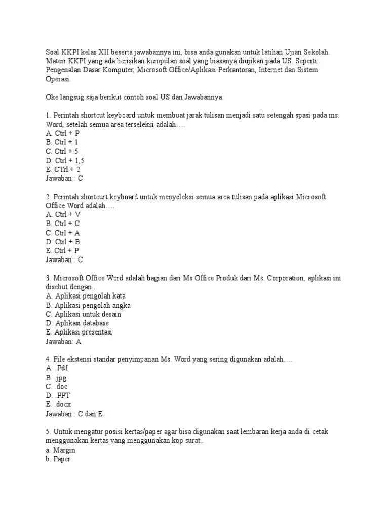 Jawab :save, repeat typing, dan undo typing. Soal Essay Microsoft Word 2007 Beserta Jawabannya Revisi Id