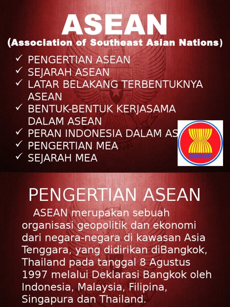 Secara garis besar, asean dibentuk untuk mewujudkan kesejahteraan dan perdamaian di kawasan asia . Jelaskan Latar Belakang Terbentuknya Asean Cara Golden