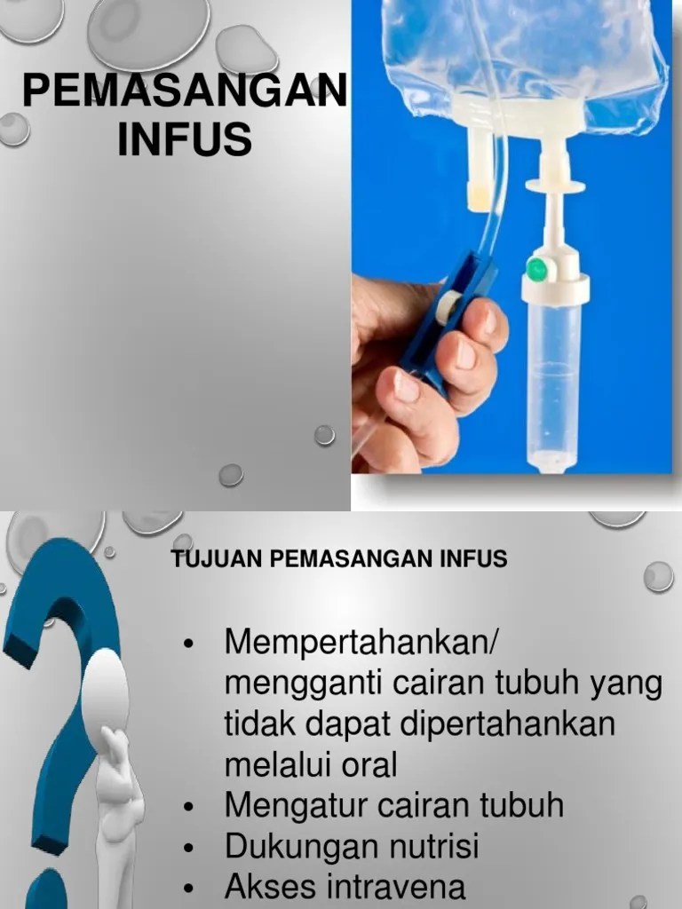 Pengertian Infus Dan Proses Pemasangannya