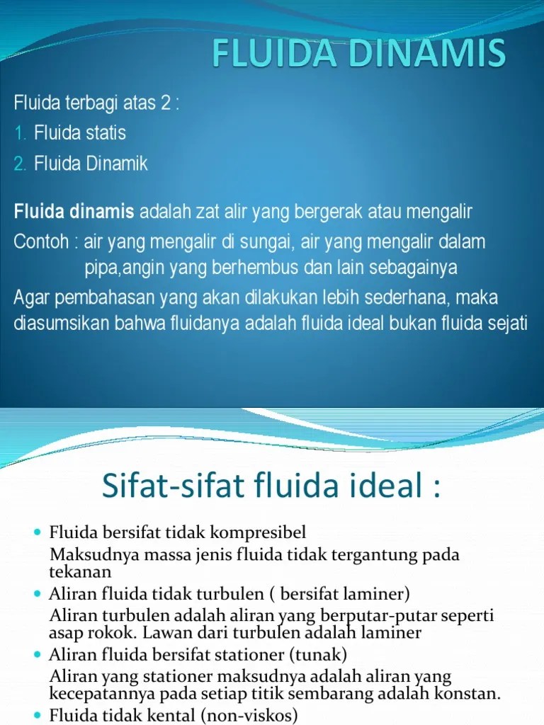 Listrik dinamis pada kelas 9 mempelajari tentang arus listrik dan beda potensial dalam suatu rangkaian. FLUIDA DINAMIS